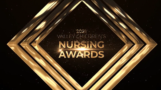 2021 Valley Children's Nursing Awards