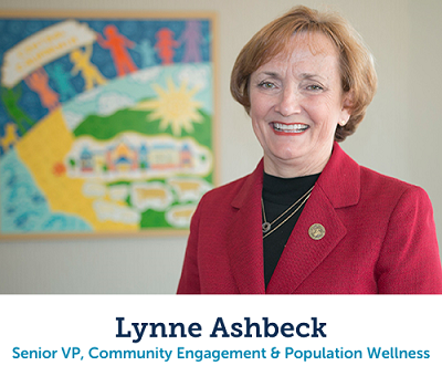 Lynne Ashbeck, SVP, Community Engagement and Population Wellness