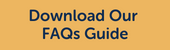 Download our FAQs guide button