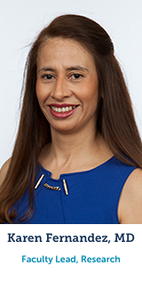 Dr. Karen Fernandez, Faculty Lead, Research
