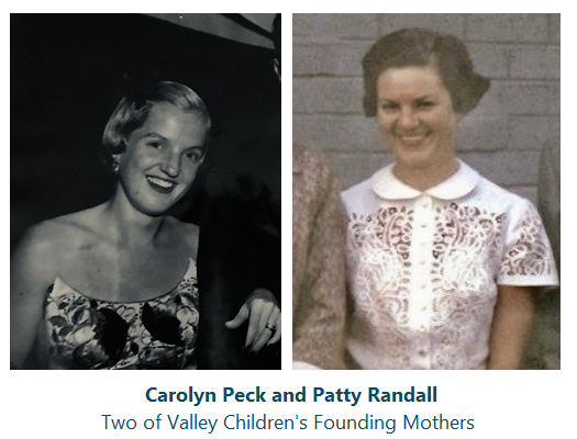 Carolyn Peck y Patty Randall, dos de las madres fundadoras de Valley Children's